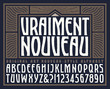 Vraiment Nouveau is an Original Art Nouveau Styled Alphabet with a Vintage Graphic Frame. Translation: Vraiment Nouveau Means 
