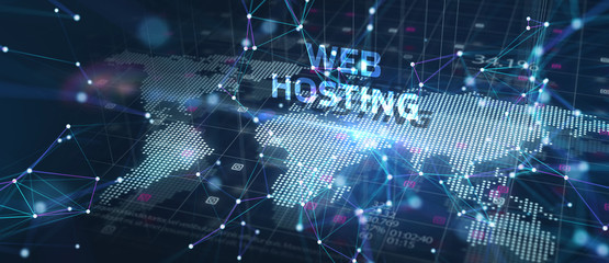 Web Hosting. The activity of providing storage space and access for websites. Business, modern technology, internet and networking concept.