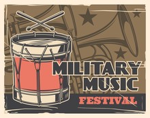 Music Festival, Military Band And Army Parade Vector Poster. Military Guard Music Instruments Trumpet Brass And Drums, Solider Academy March Parade And Independence Day Ceremony Live Concert