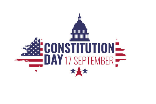 Wall Mural - 17 september - United States Constitution day. Typography concept  design for greeting card, poster, banner, flyer. USA flag and building on white background. Vector illustration
