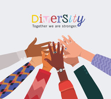 Diversity Together We Are Stronger And Hands Touching Each Other Design, People Multiethnic Race And Community Theme Vector Illustration