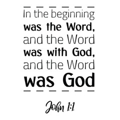 Wall Mural - In the beginning was the Word, and the Word was with God. Bible verse quote