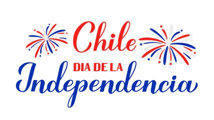 Wall Mural - Chile Independence Day calligraphy lettering in Spanish. Chilean holiday celebrated on September 18. Vector template for typography poster, banner, greeting card, flyer, etc