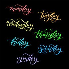 Wall Mural - Lettering days of the week - Monday, Tuesday, Wednesday, Thursday, Friday, Saturday, Sunday. Handwritten words for calendar, weekly plan, organizer.