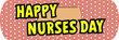 © MarkRademaker - Thank you nurses. Slogan happy nurse day with medical plaster sign. Health care sign Vctor plaster quote. Possitive inspiration and motivation.