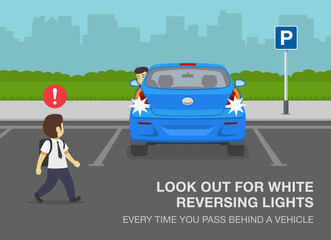 Wall Mural - Pedestrian safety rules. School kid is passing behind a reversing blue car. Look out for white reversing lights every time you pass behind a vehicle. Flat vector illustration template.