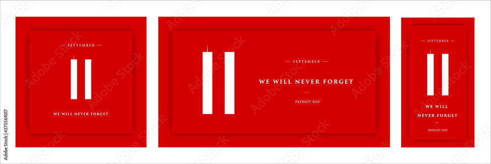 9/11 Patriot Day banner. USA Patriot Day card. September 11, 2001. We will never forget you. Vector design template for Patriot Day. - obrazy, fototapety, plakaty 