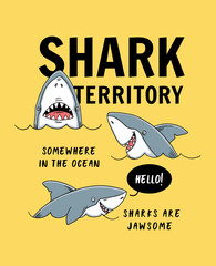 Wall Mural - Shark illustration with slogans for t-shirt prints and other uses.