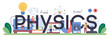 Physics school subject typographic header. Scientist explore electricity,