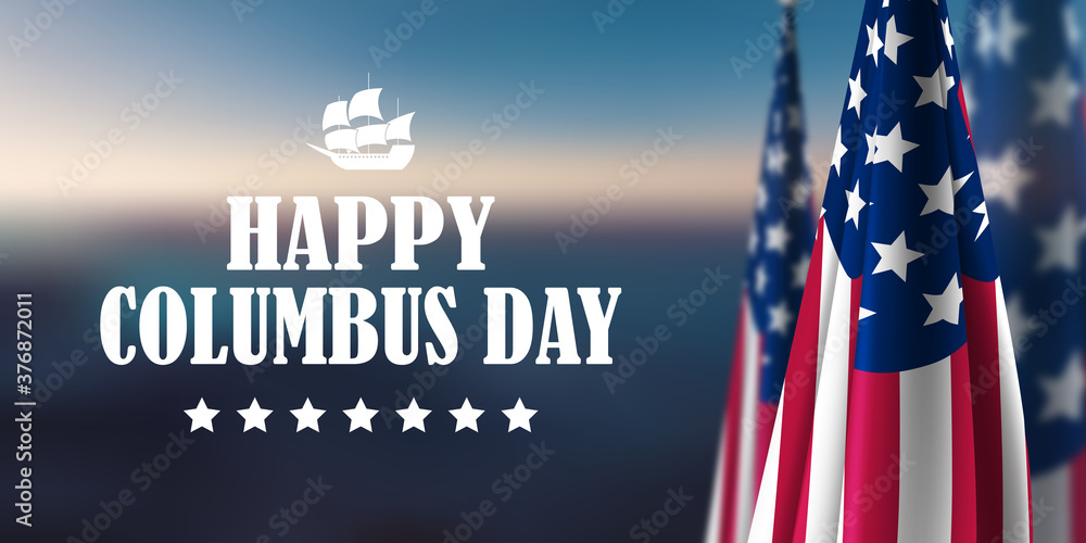Happy Columbus Day - obrazy, fototapety, plakaty 