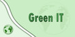 © lhphotos - Green IT