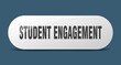 student engagement button. sticker. banner. rounded glass sign