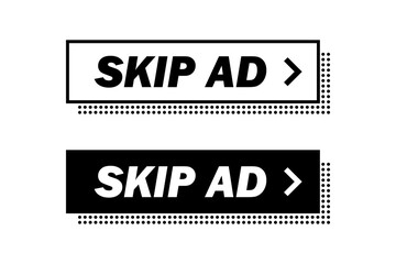 Skip ad, buttons in white and black colors. Vector flat illustrations. Stop advertisement.