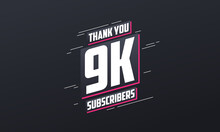 Thank You 9000 Subscribers 9k Subscribers Celebration.