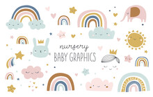 Set Of Cute Baby And Kids Graphics, Illustrations In Scandinavian Style. Rainbow, Cloud, Star, Elephant, Rain, Bunny, Prince, Crown, Sun, Sky. Posters, Greeting Cards, Invitations, Clothing.
