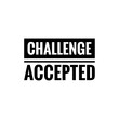 © D'Arcangelo Stock - ''Challenge accepted'' illustration design