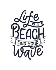 Wall Mural - Hand drawn lettering composition about Summer. Funny season slogan. Isolated calligraphy quote for travel agency, beach party. Great design for banner, postcard, print or poster. Vector