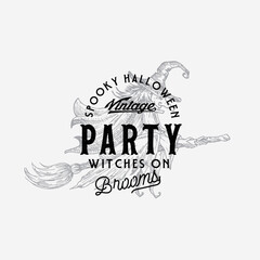 Wall Mural - vintage style party halloween logo or label template. hand drawn witch flying on a broom sketch symb