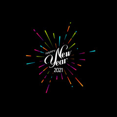 Poster - Happy 2021 New Year. Holiday Vector Illustration With Lettering Composition And Bursting Fireworks shape.