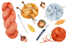 Watercolor Set Of Elements For Knitting. Balls Of Woolen Yarn, Skeins, Knitting Needles, Crochet Hook. Autumn Set Of Red Yellow And Orange Flowers, Cozy Knitting, Hobby, Handmade. Isolated On White