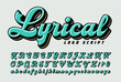 Lyrical logo style script: a bold logotype alphabet for branding businesses, corporations or sports teams.