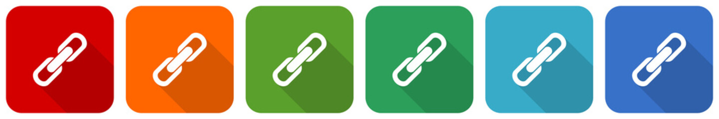 Leinwandbilder - Link icon set, flat design vector illustration in 6 colors options for webdesign and mobile applications