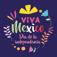 Mexico independence day design with decorative flowers around over blue background