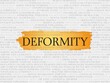 deformity