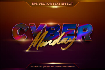 Text effect in 3d Cyber monday words, font styles theme editable realistic metal gradient gold and colorful combination with flare light concept