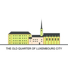 Old Quarter Buildings In The Old Town Of Luxembourg City, Luxembourg. View At Old Medieval Casemates And Grund With Neumunster Aabbey. Places Of Interest For Tourists. Vector Illustration