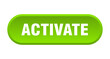 © Aquir - activate button. rounded sign on white background