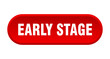 © Aquir - early stage button. rounded sign on white background