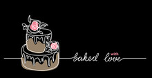 Cakes To Order Dark Web Banner. Wedding Or Birthday Cake Minimalist Vector Illustration. One Continuous Line Drawing With Text Baked With Love.