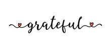 Hand Sketched Grateful Word As Banner. Lettering For Poster, Label, Sticker, Flyer, Header, Card, Advertisement, Announcement..