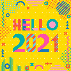 Sticker - Hello 2021. Stylish greeting card. Trendy geometric font in style of 80s-90s. Digits and abstract geometric shapes on vintage background with texture