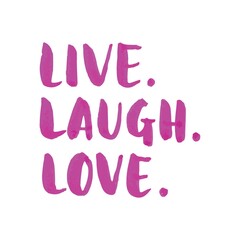 Sticker - live laugh love text