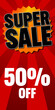 Super Sale poster, banner on red background. 50% off. Vector illustration.
