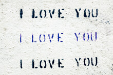 I LOVE YOU Painted On Exterior Building Wall, Close Up