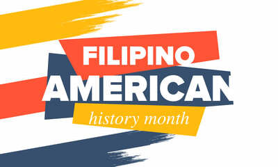 Filipino American History Month. Happy holiday celebrate annual in October. Filipinos and United States flag. Culture month. Patriotic design. Poster, card, banner, template. Vector illustration