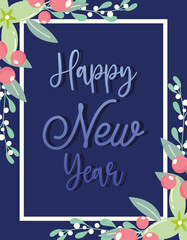 Poster - happy new year, lettering flower frame, celebration party, floral design for card