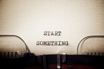 Start something phrase