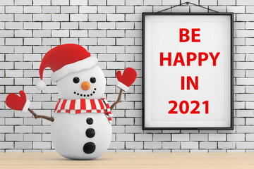 Aufkleber - Snowman in front of Brick Wall with Frame Be Happy In 2021 Sign. 3d Rendering
