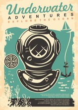 Underwater Adventures Retro Poster Or Brochure Design. Explore The Ocean Vintage Flyer With Ancient Diving Helmet, Compass, Anchor And Sail Boat. Vector Document Layout.