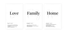 Love Family Home Definition, Vector. Minimalist Poster Design. Wall Decals, Noun Description. Wording Design Isolated On White Background, Lettering. Wall Art Artwork. Modern Poster Design In Frame