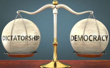 Wall Mural - dictatorship and democracy staying in balance - pictured as a metal scale with weights and labels di
