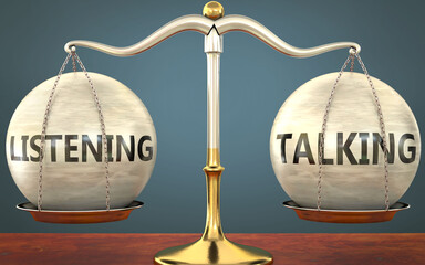 Wall Mural - listening and talking staying in balance - pictured as a metal scale with weights and labels listeni