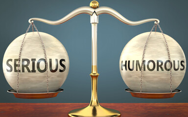 Wall Mural - serious and humorous staying in balance - pictured as a metal scale with weights and labels serious 