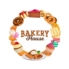 Sticker - Sweets and desserts vector round frame. Bakery shop pastry cartoon banner with cake, cheesecake, sweet pudding and pies. Baked waffles and cupcakes patisserie bakery shop production, bake food store