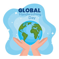 Poster - Global handswashing day and hands with world design, Hygiene wash health and clean theme Vector illustration