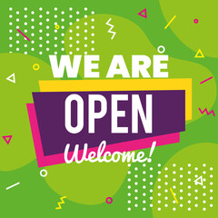 banner, lettering we are open welcome on green background vector illustration design